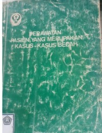 Perawatan Pasien yang Merupakan Kasus-Kasus Bedah