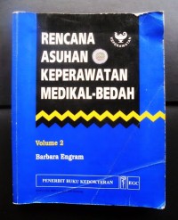 Rencana Asuhan Keperawatan Medikal-Bedah Vol 2