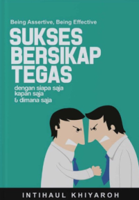 Sukses bersikap tegas