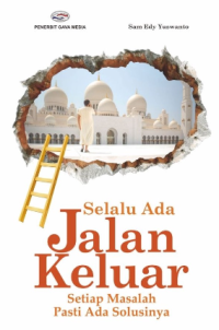 Selalu ada jalan keluar