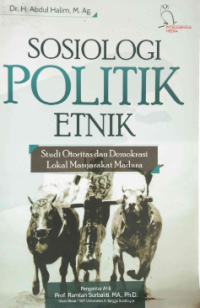 Sosiologi politik etnik studi otoritas dan demokrasi lokal masyarakat Madura