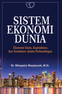 Sistem ekonomi dunia ekonomi islam, kapitalisme, dan sosialisme