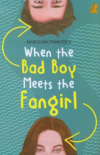 When the bad boy meets the fangirl